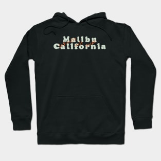 Malibu California Seriously Easy Going Hoodie